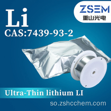 0.1 0.2mm Ultra-Thin lithium LI CAS: 7439-93-2 Waxyaabaha Baytariga Awoodda Sare Cufnaanta Cimriga dheer